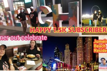 OFW sa DUBAI DINNER OUT I HAPPY 1.5K SUBSCRIBERS I sallyson vlog