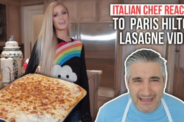 Italian Chef Reacts to PARIS HILTON LASAGNA VIDEO