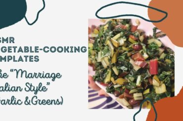 [ASMR] Vegetable-cooking Template - The ‘Marriage Italian Style’ (Lo-fi, Whispered)