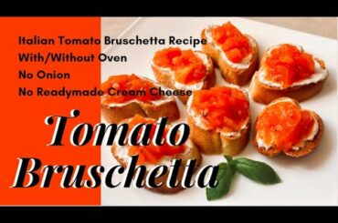 Easy Tomato Bruschetta Recipe | How to make Italian Bruschetta | Easy Appetizer ~ Sakshi's Kitchen