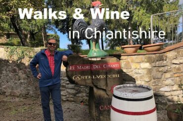 Wine & Walks in Chiantishire