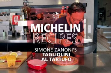 MICHELIN Recipe | How cook the Tagliolini Al Tartufo with Simone Zanoni -  Restaurant Le George