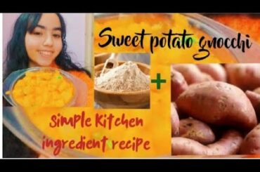 Sweet potato gnocchi |Sweet potato dish | Italian dish|Easy recipe