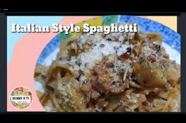 ITALIAN STYLE SPAGHETTI Simple Recipe #70