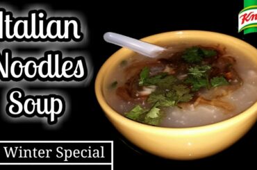 Italian Noodles Soup | Winter Special | RECIPE BANK