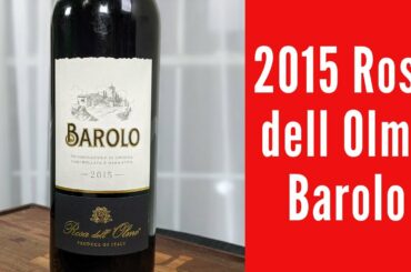 2015 Rosa dell Olmo Barolo Wine Review