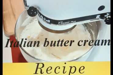 Italian butter cream recipe/ Chef James's kitchen