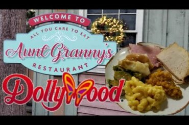 Dollywood's Aunt Granny's Restaurant Review and missing food Reviews 2020