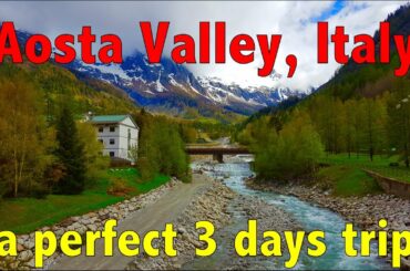 3 Days Trip to Aosta Valley (Valle D'Aosta) Italy | Italian Alps | Mont Blanc | Courmayeur | SKYWAY