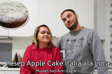 Italian Apple Cake Recipe ala Luca - Easy Cooking and anti failed!