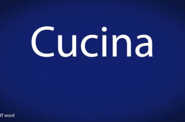 How to pronounce Cucina [Italian food]