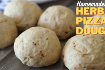How To Make Homemade Herb Pizza Dough | Best Pizza Crust Recipe (Italian Herbs) | Pizza Base