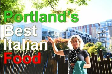 Alma In The City - Piazza Italia and Bar Rione, Italian Food, Portland Oregon, Dango Dango TV