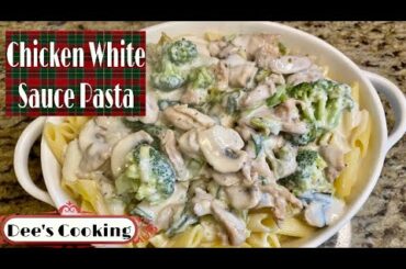 Chicken White Sauce Pasta- Recipe so easy and tasty