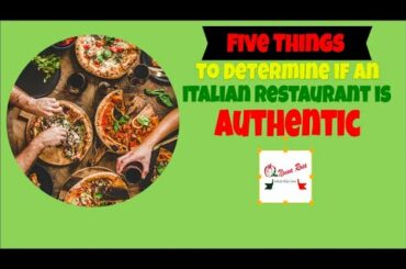 Five Things to Determine if an Italian Restaurant is Authentic l Nonna Rosa Italian Restaurant
