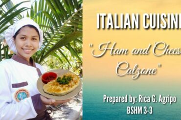 HAM & CHEESE CALZONE | ITALIAN CUISINE | RICA AGRIPO