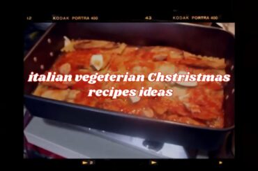 Vegeterian italian christmas menu ideas | vlogmas 4