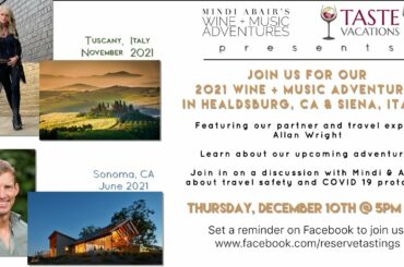 Planning For A 2021 Getaway? Come With Us To Sonoma & Italy!