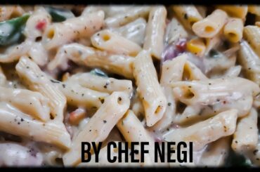 White Sauce Pasta Recipe | How To Make White Sauce Pasta | Italian Pasta By #chefnegi