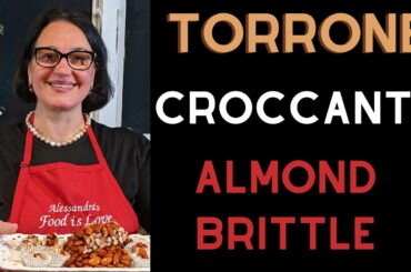 Torrone - Italian Torrone Recipe - Christmas Cookies - Almond Brittle  - Croccante -
