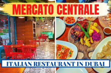 Mercato Centrale Italian Restaurant in Burjuman Centre Duibai