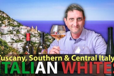 Southern & Central Italian Wonders... Italy's Best White Wines Part.2