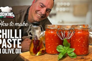 THE BEST Homemade Chilli Paste in Oil - Cooking With An Italian