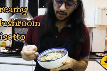 How to make Perfect Risotto | Creamy Mushroom Risotto | Italian Recipes | Dinner Ideas
