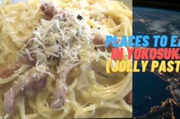 Places to eat in Yokosuka (Jolly Pasta)