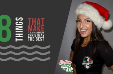 8 Things That Make Italian-American Christmas the Best