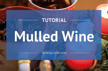 Best South Tyrolean Mulled Wine