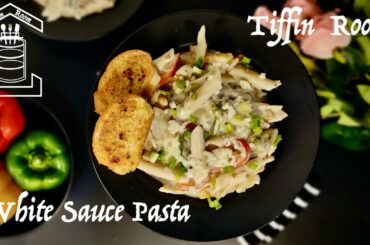 White Sauce Pasta | Creamy and Cheesy Penne Pasta | Vegetarian Recipe | TiffinRoom