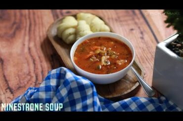 How to make Minestrone Soup, Nutritious & Healthy Vegetarian Soup, Italian Vegetable & Pasta Soup