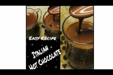 Creamy Hot Chocolade Perfect Recipes| Italian hot chocolate | Creamy Hot Chocolate Recipes|
