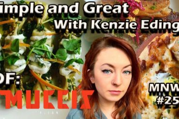 Simple and Great: With Chef Kenzie Edinger of Mucci's Italian St.Paul