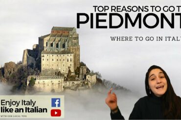 PIEDMONT and TURIN (ITALY) - Short Travel Guide
