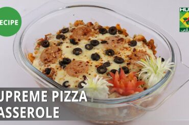 Supreme Pizza Casserole Recipe | Lazzat | Samina Jalil | Italian Food