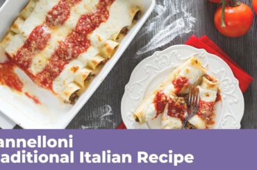 CANNELLONI - Traditional Italian Recipe