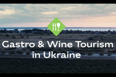 Gastro & Wine  Tourism in Ukraine