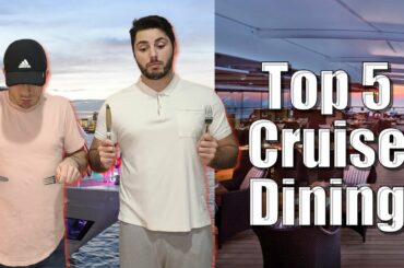 Cruise Restaurants | Top 5