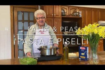 Comfort Food Classic: Nonna's Easy, Light & Healthy, Southern Italian Pasta e Piselli / Peas (e44)