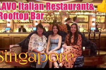 LAVO ITALIAN RESTAURANT ANG ROOFTOP BAR,SINGAPORE