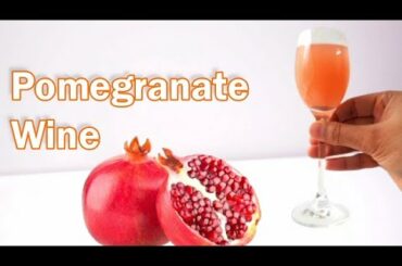 Pomegranate Wine without yeast | Pomegranate Wine Recipe | Homemade Wine without yeast