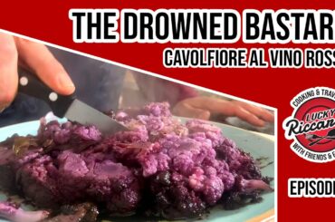 The Drowned Bastard - Cauliflower in Red Wine - Cavolfiore al Vino Rosso