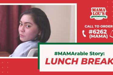 #6262 Mama Lou's Hotline Ad | "Lunch Break" #MAMArableStory