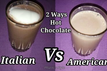 Hot Chocolate Recipe | Easy Hot chocolate milkshake | How to make Italian Hot Chocolate at hime
