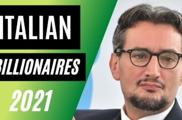 Top 10 Richest Italians in the World 2021 | Rich & Famous TV