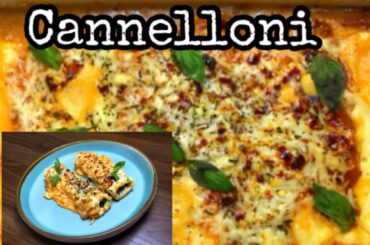 Cannelloni | Stuffed  Vegetarian Pasta | Italian Cuisine