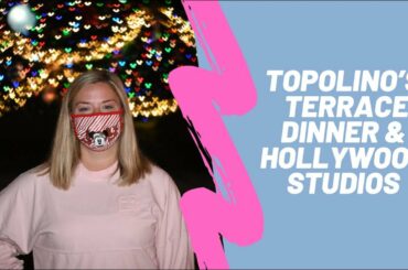 Dinner at Topolino's Terrace & Night at Hollywood Studios