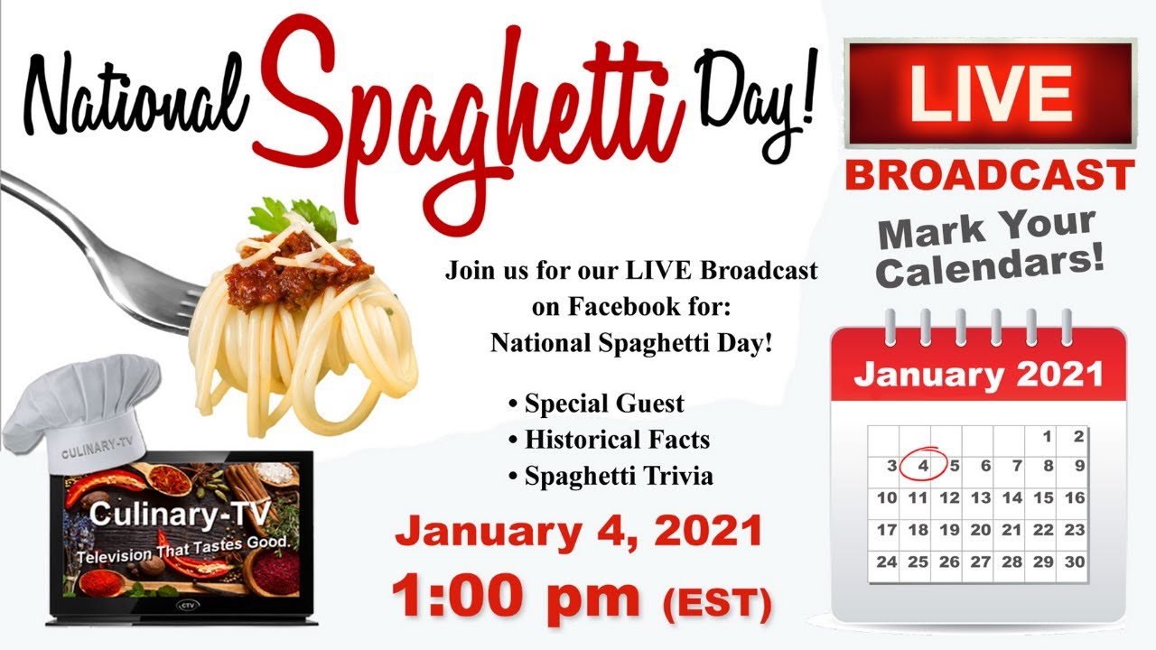 Culinary-TV: National Spaghetti Day 2021 Culinary-TV: National Spaghetti Day 2021